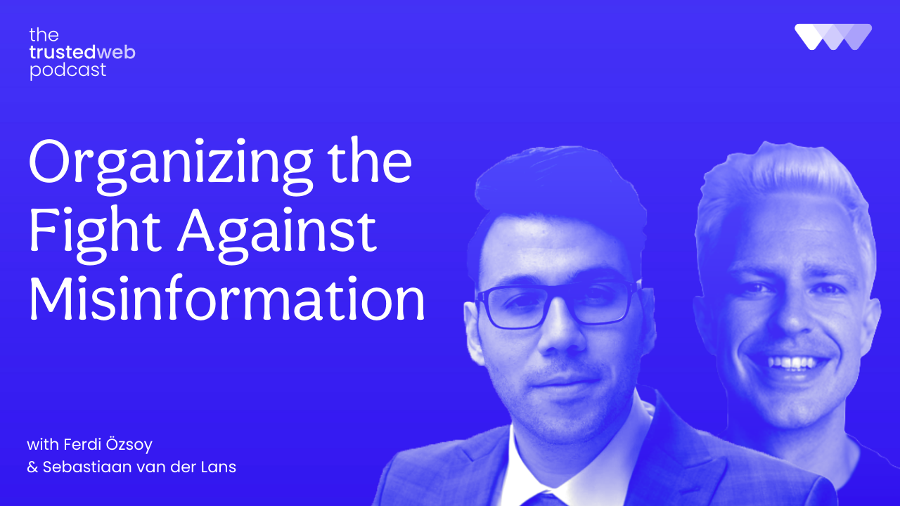 Organizing the Fight Against Misinformation - The Trusted Web