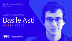 Misinformation Fighting Directory — CaptainFact: A Conversation with Basile Asti